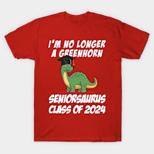 I'm no longer a greenhorn - Seniorsaurus Class of 2024 T-Shirt